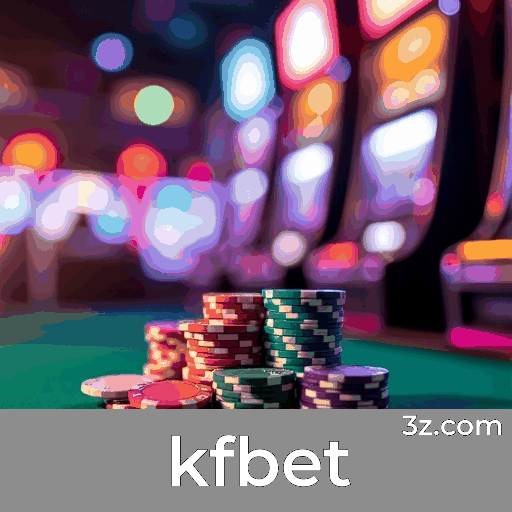 kfbet: Cassino Online e Apostas com Confiança kfbet: Cassino Online e Apostas com Confiança